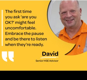 Case Study: David, Senior HSE Advisor